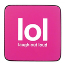 Text Speak Coaster LOL Laugh Out Loud BNIB